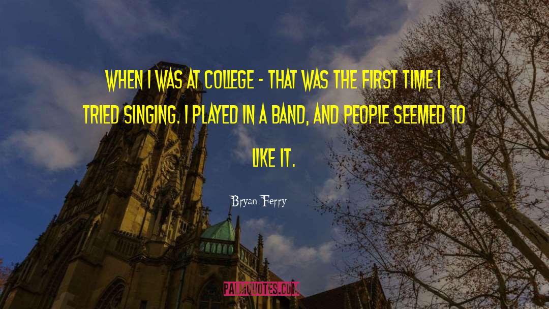 Ferry quotes by Bryan Ferry