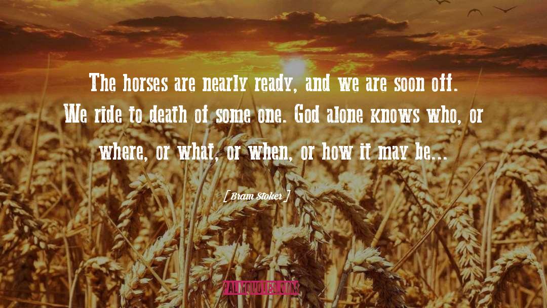 Ferrying Horses quotes by Bram Stoker