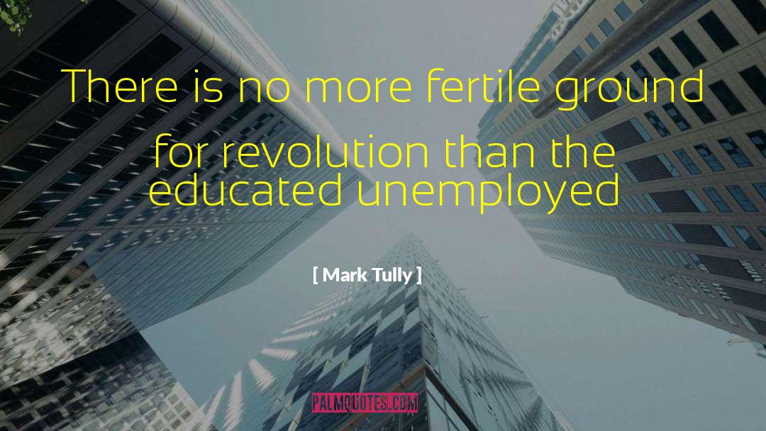 Fertile Ground quotes by Mark Tully