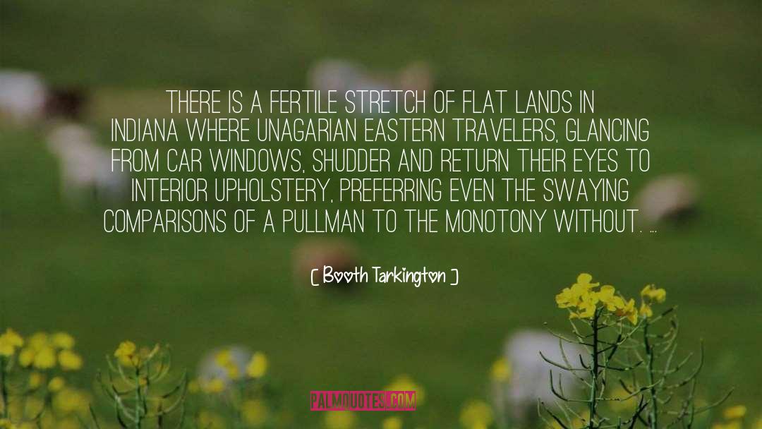 Fertile quotes by Booth Tarkington