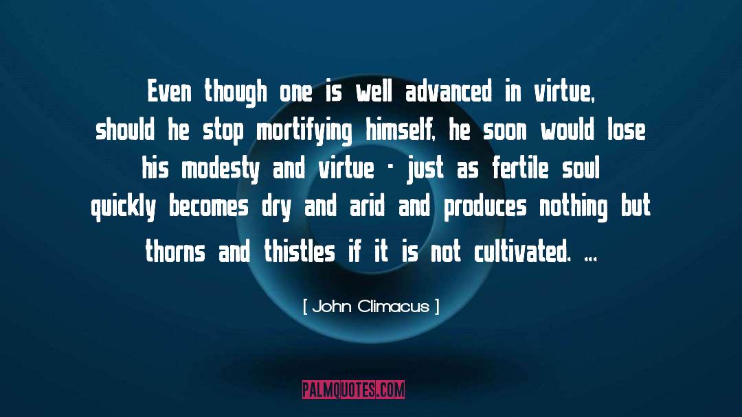 Fertile quotes by John Climacus