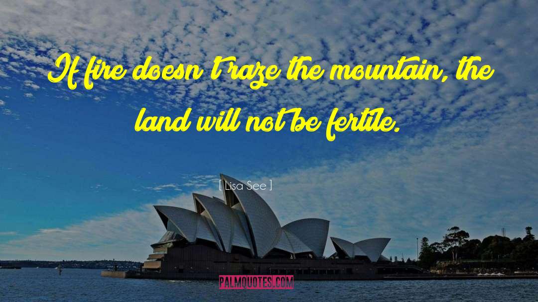Fertile quotes by Lisa See