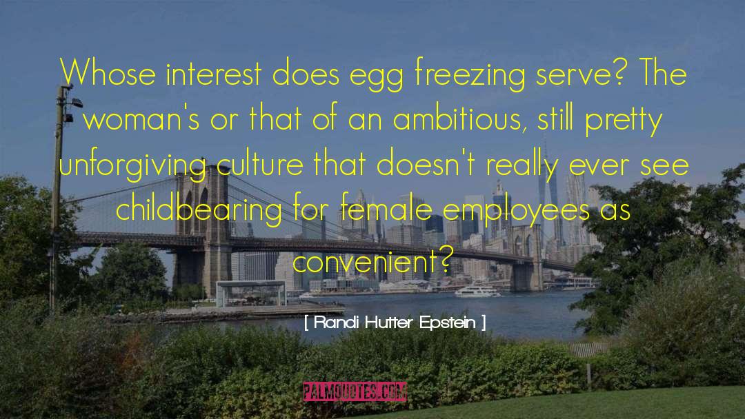 Fertility quotes by Randi Hutter Epstein