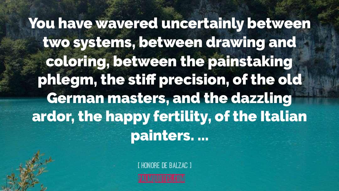 Fertility quotes by Honore De Balzac