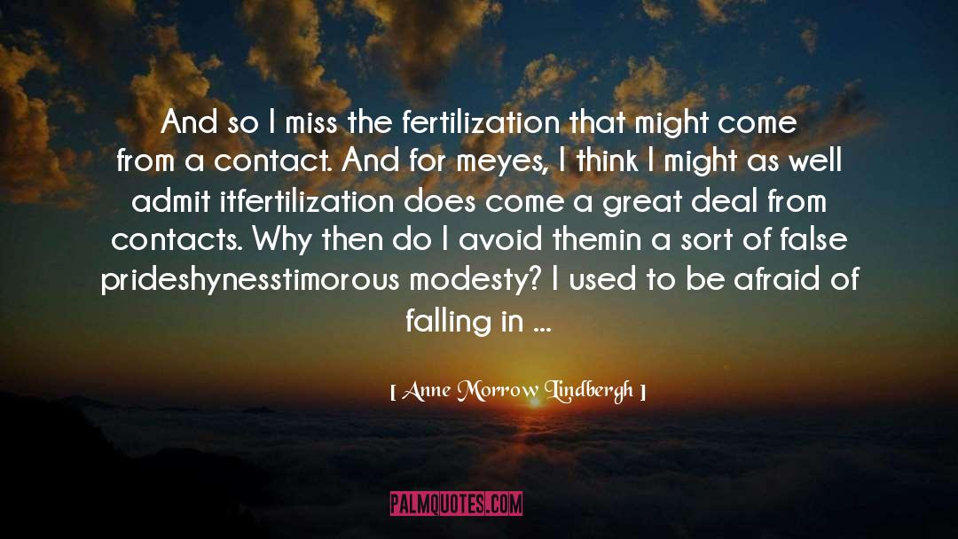Fertilization quotes by Anne Morrow Lindbergh