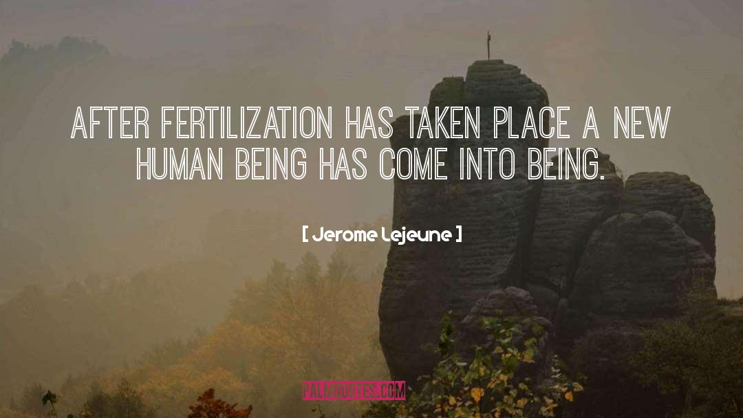 Fertilization quotes by Jerome Lejeune