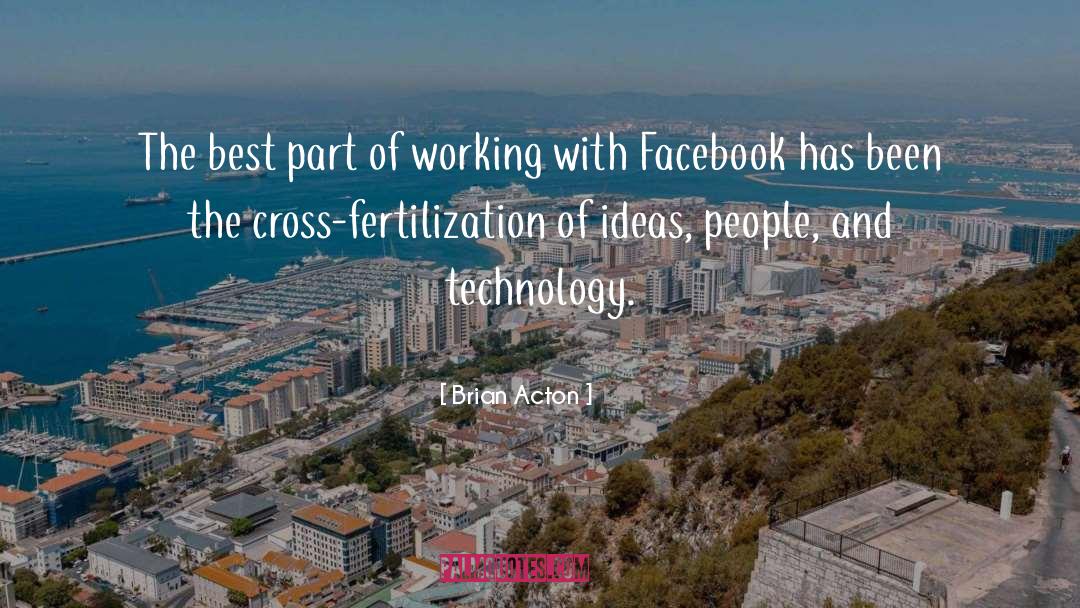 Fertilization quotes by Brian Acton