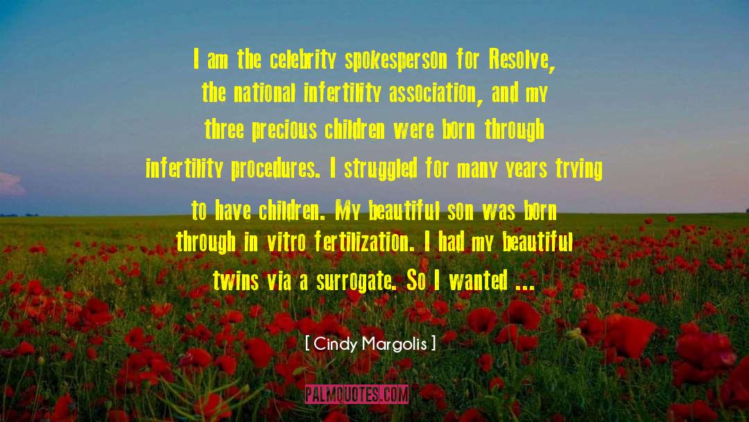 Fertilization quotes by Cindy Margolis