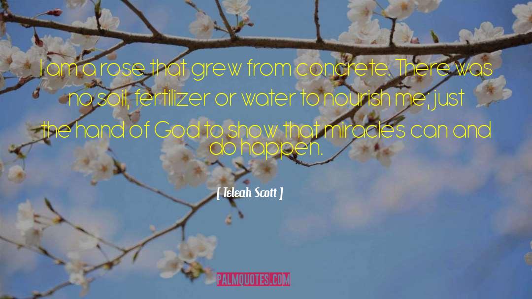 Fertilizer quotes by Teleah Scott