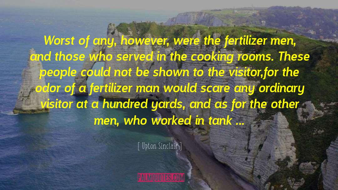 Fertilizer quotes by Upton Sinclair