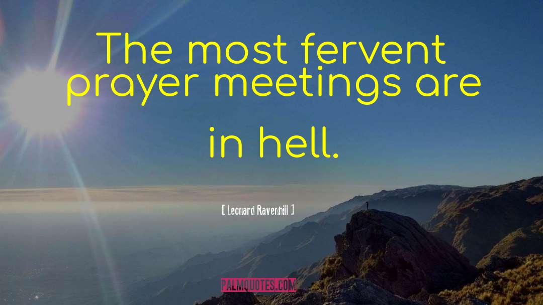 Fervent Prayer quotes by Leonard Ravenhill