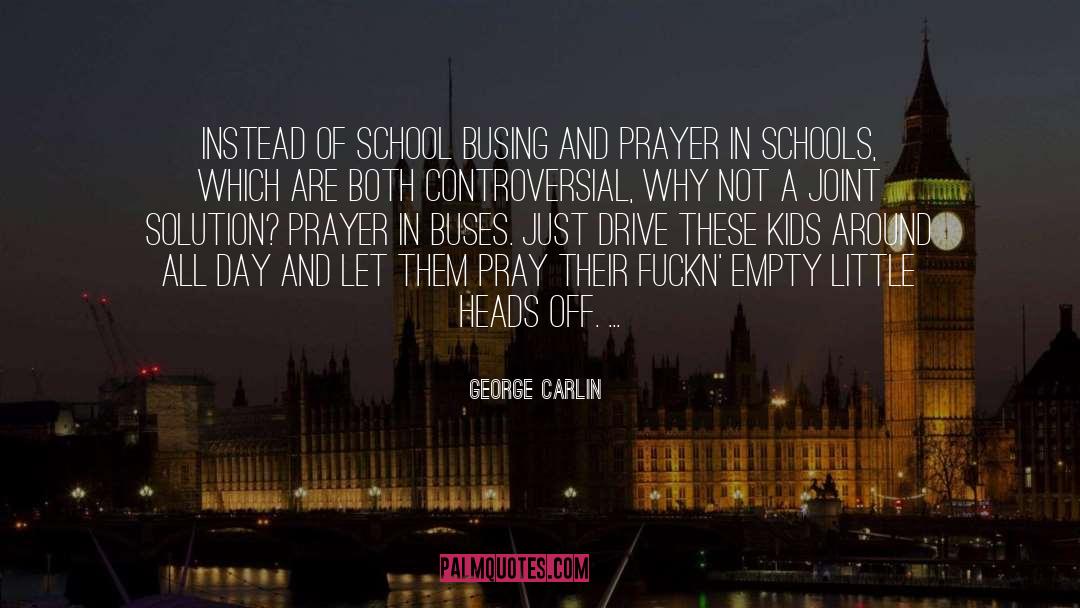 Fervent Prayer quotes by George Carlin