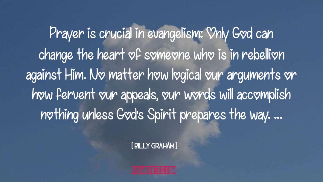 Fervent quotes by Billy Graham