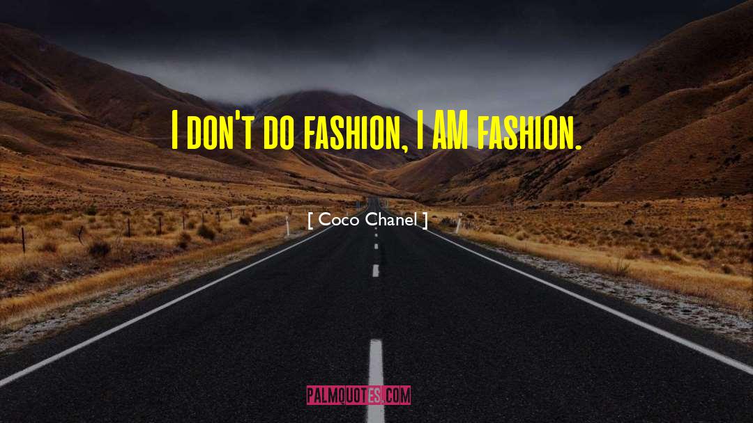 Ferveur Chanel quotes by Coco Chanel