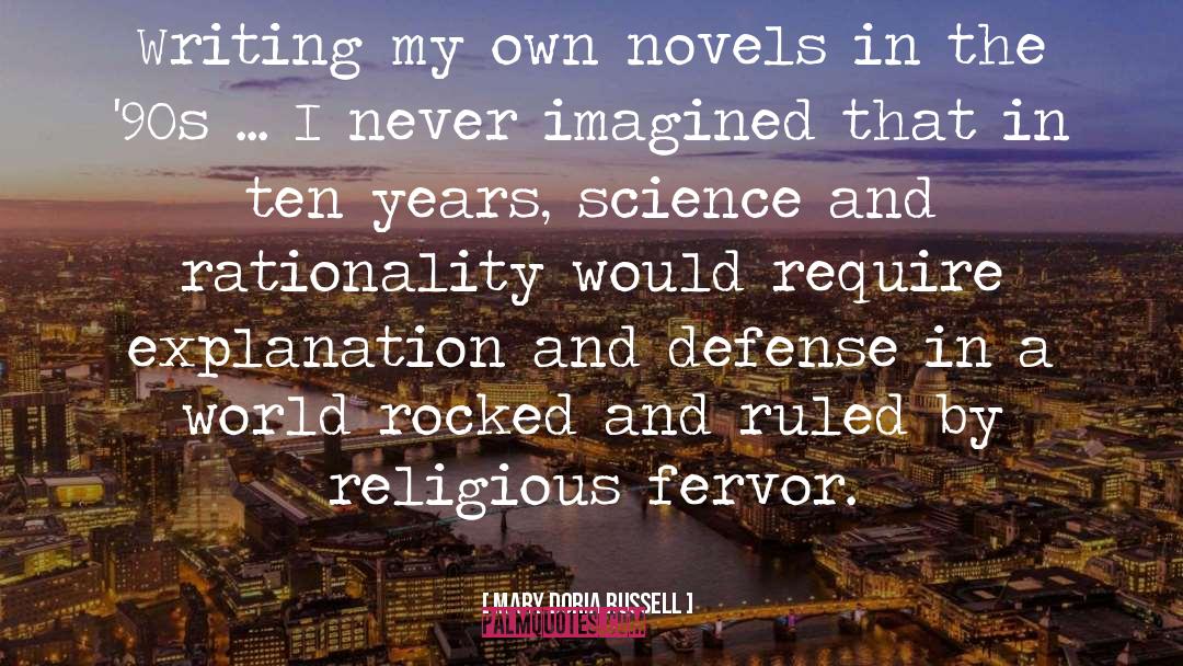 Fervor quotes by Mary Doria Russell