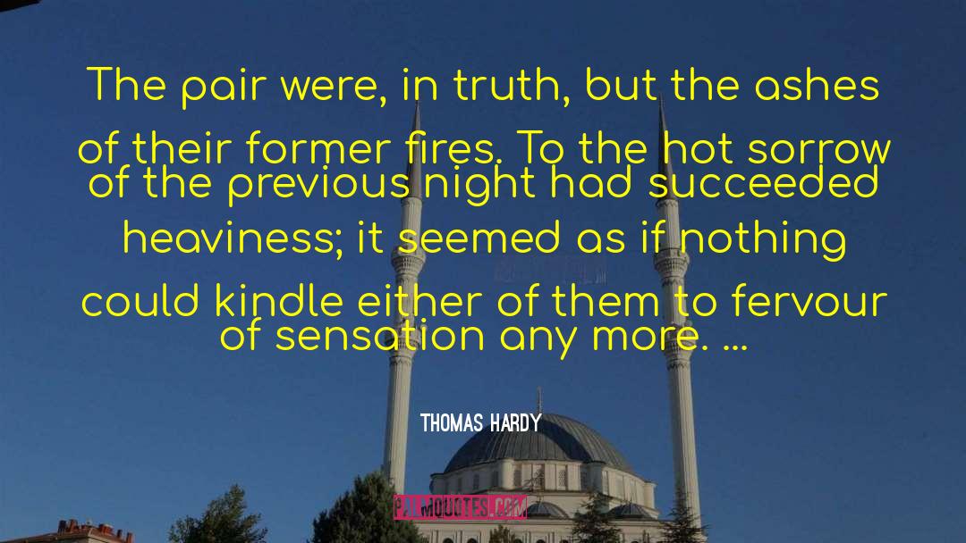 Fervour quotes by Thomas Hardy