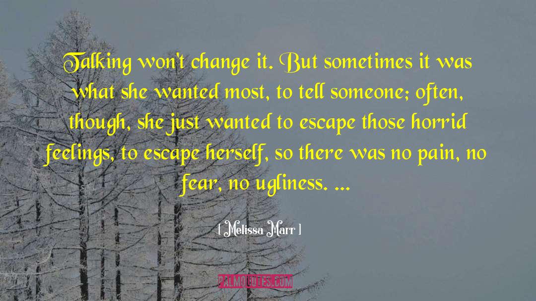 Fessed Escape quotes by Melissa Marr