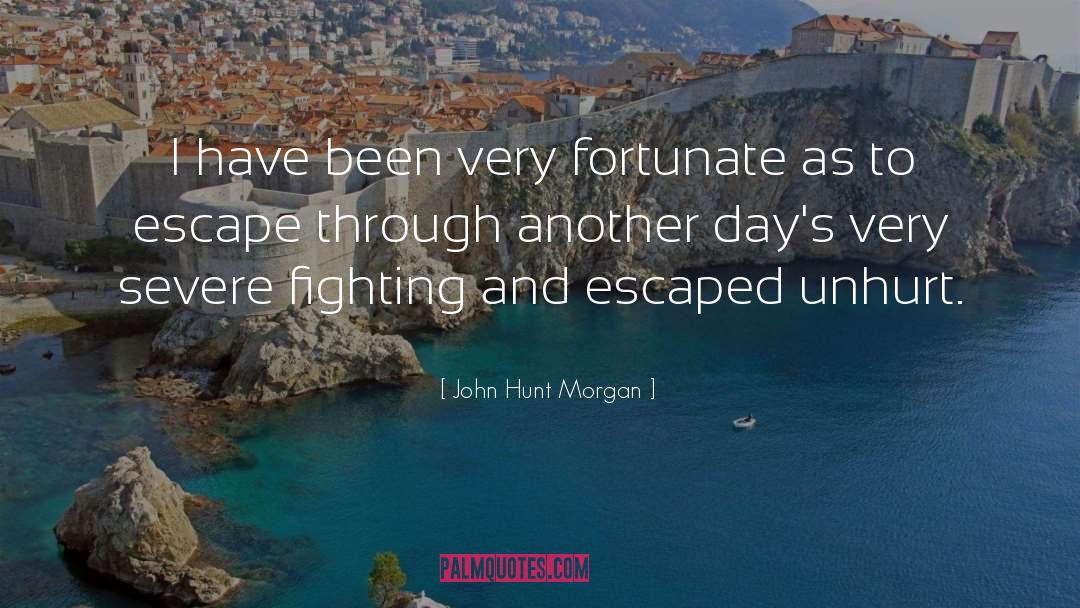 Fessed Escape quotes by John Hunt Morgan