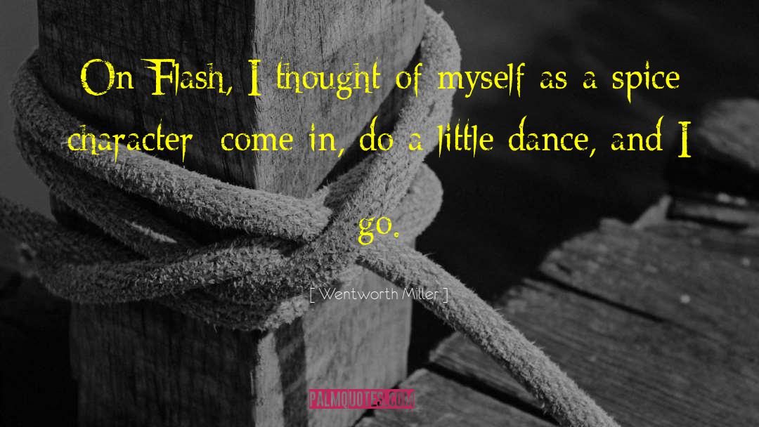 Festival Dance quotes by Wentworth Miller