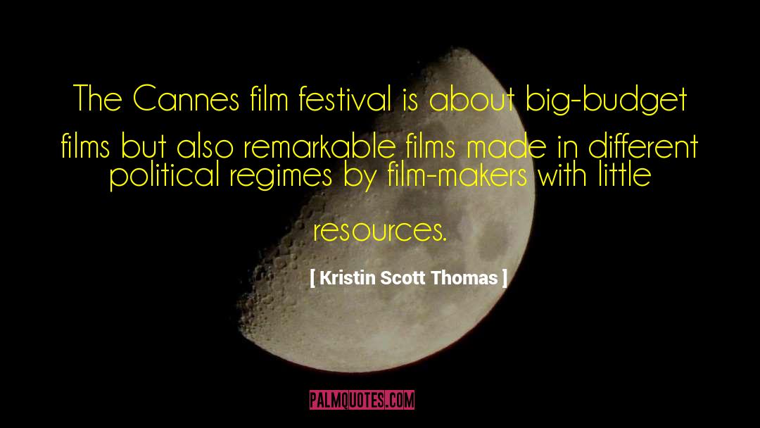 Festival quotes by Kristin Scott Thomas