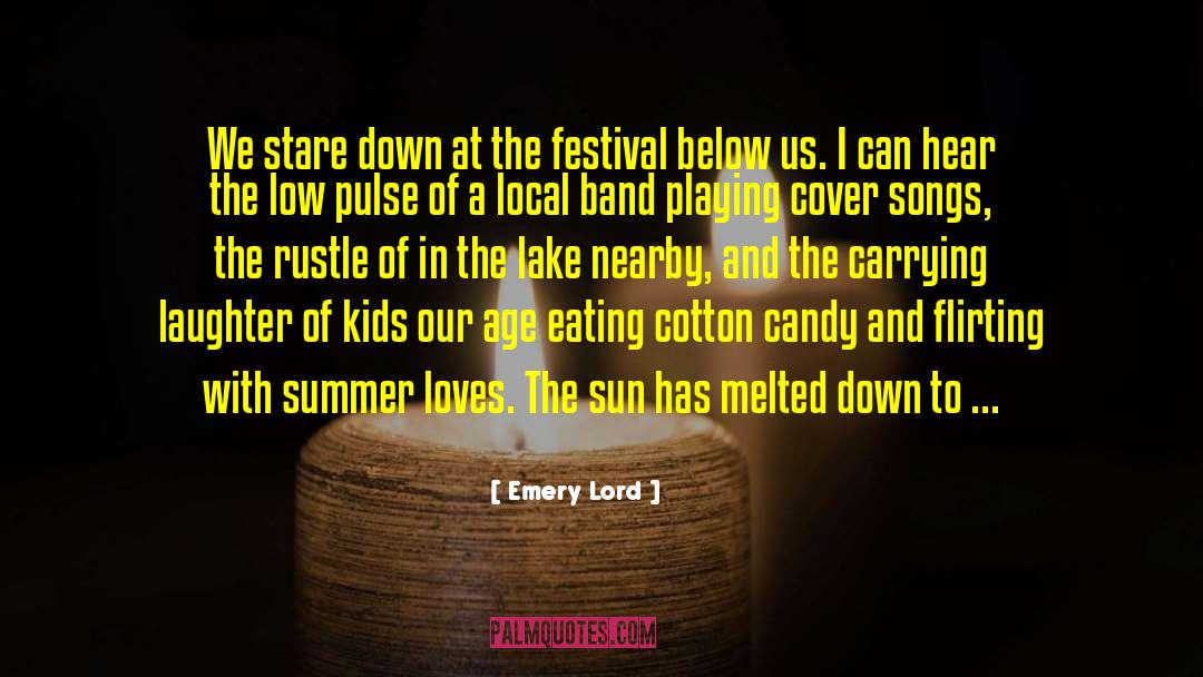 Festival quotes by Emery Lord