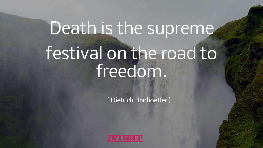 Festival quotes by Dietrich Bonhoeffer