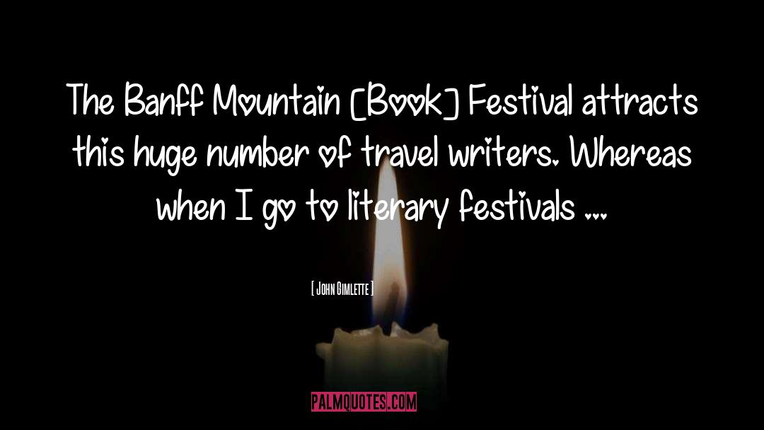 Festival quotes by John Gimlette