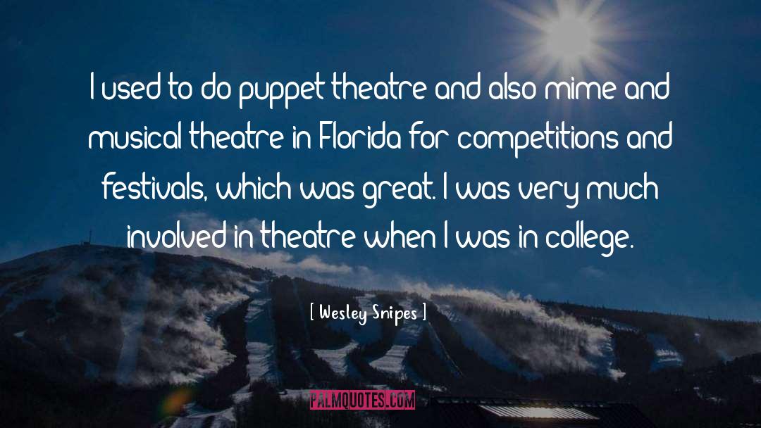 Festivals quotes by Wesley Snipes