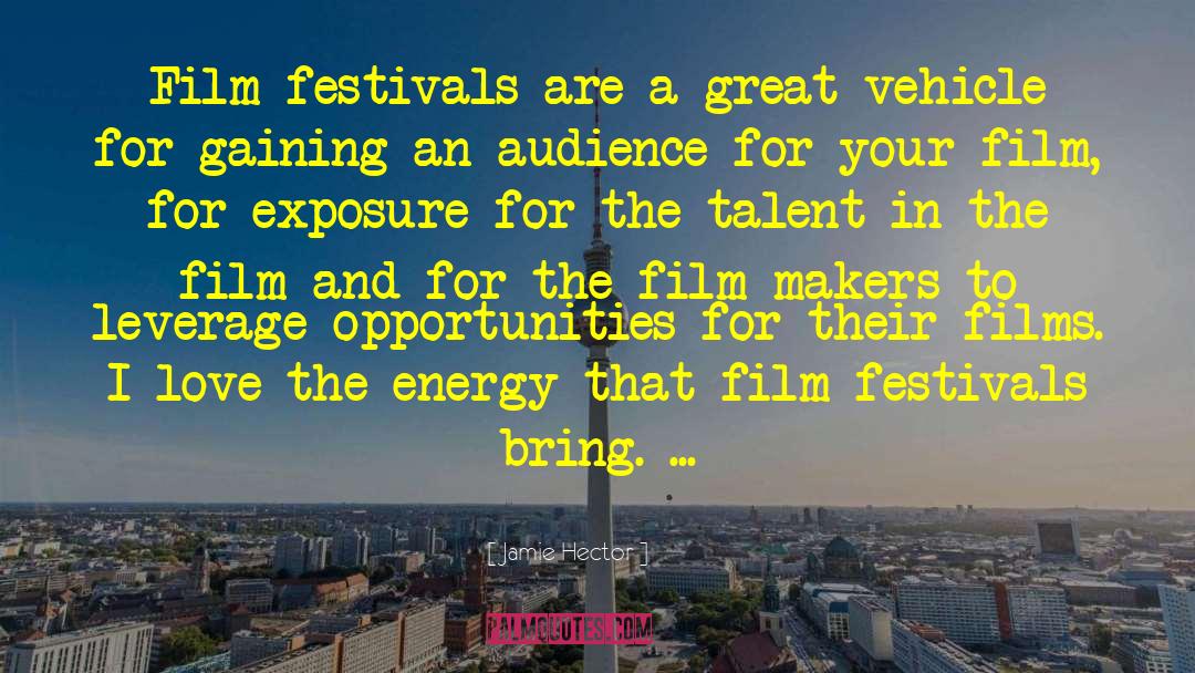 Festivals quotes by Jamie Hector