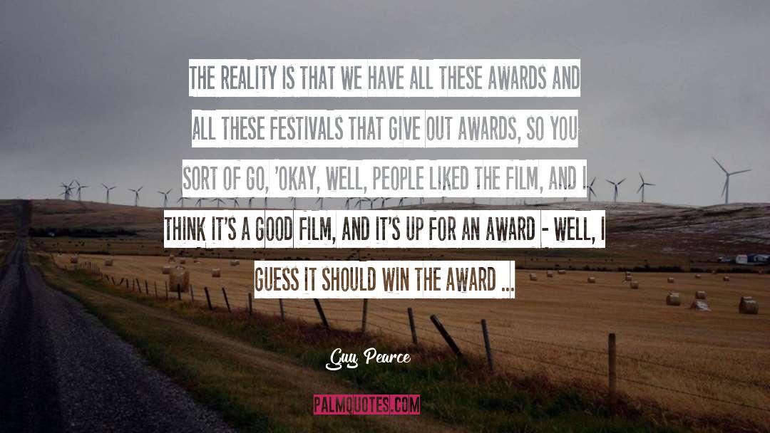 Festivals quotes by Guy Pearce