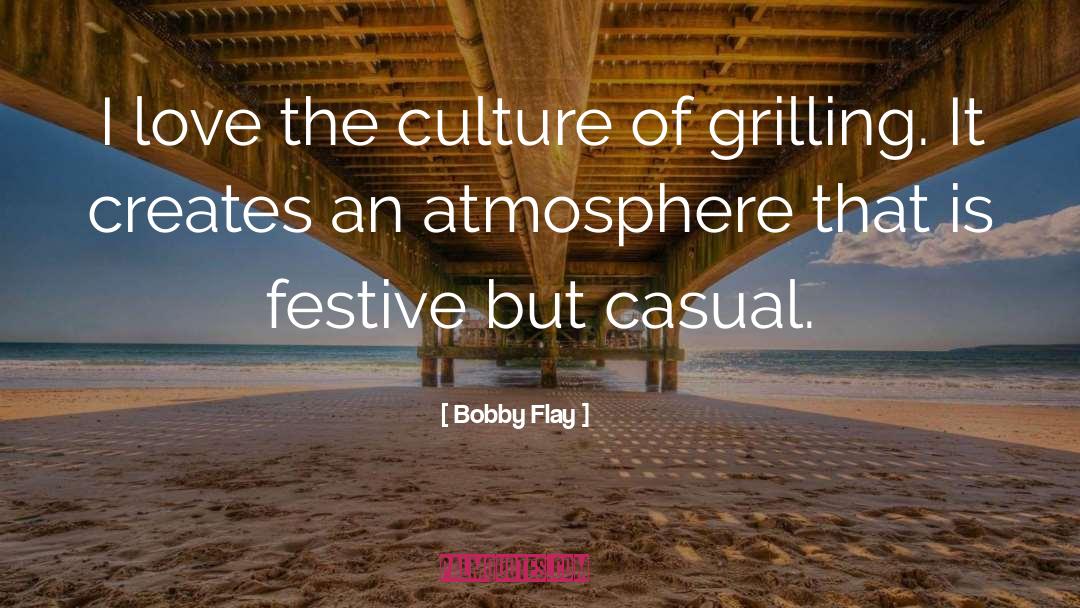 Festive quotes by Bobby Flay