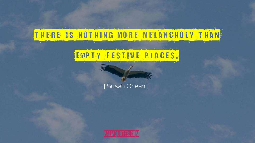 Festive quotes by Susan Orlean