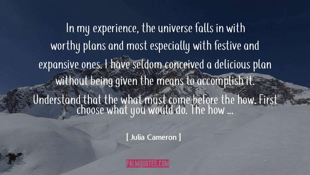 Festive quotes by Julia Cameron