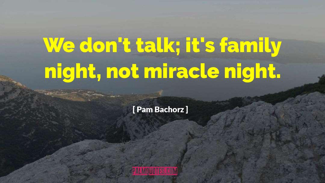 Festivities Miracle quotes by Pam Bachorz