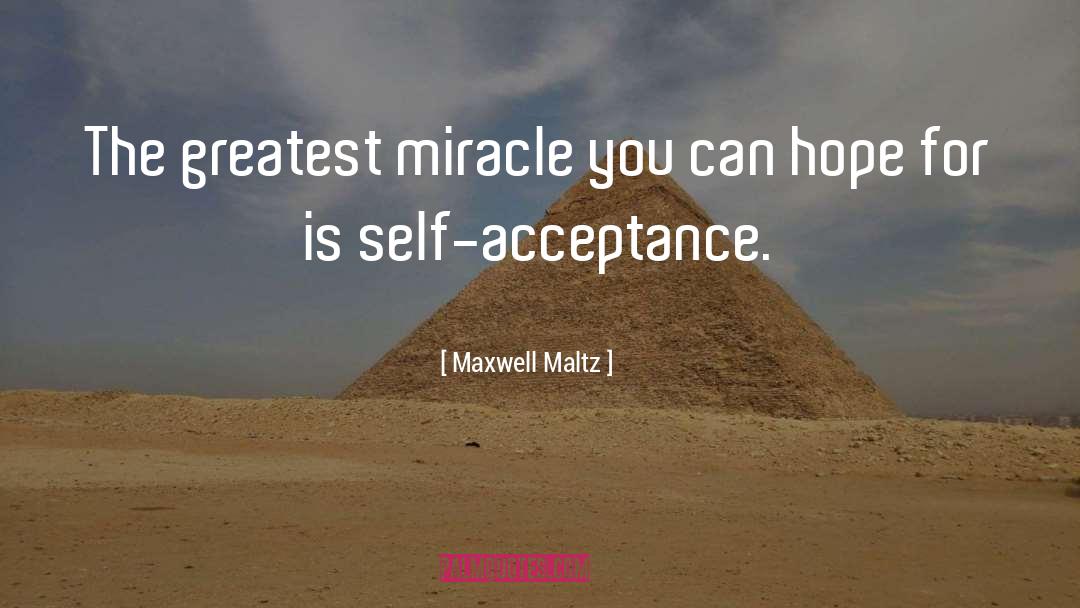 Festivities Miracle quotes by Maxwell Maltz