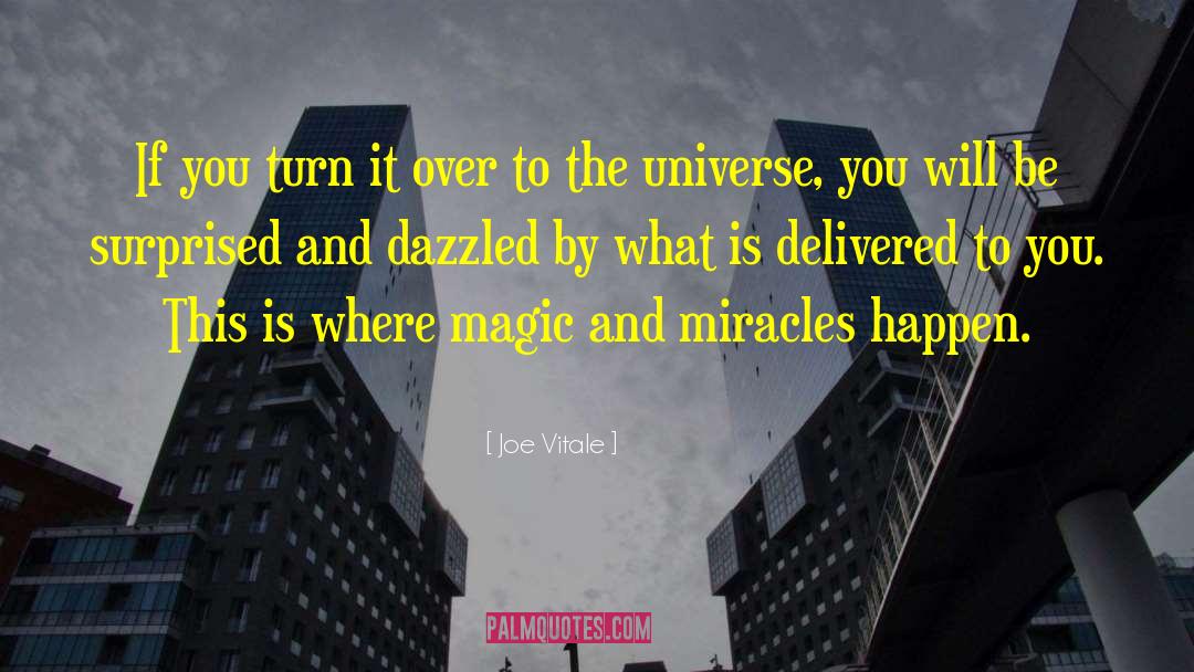 Festivities Miracle quotes by Joe Vitale