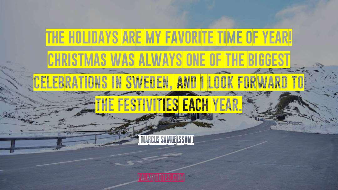 Festivities quotes by Marcus Samuelsson