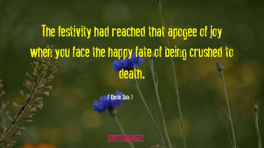Festivity quotes by Emile Zola