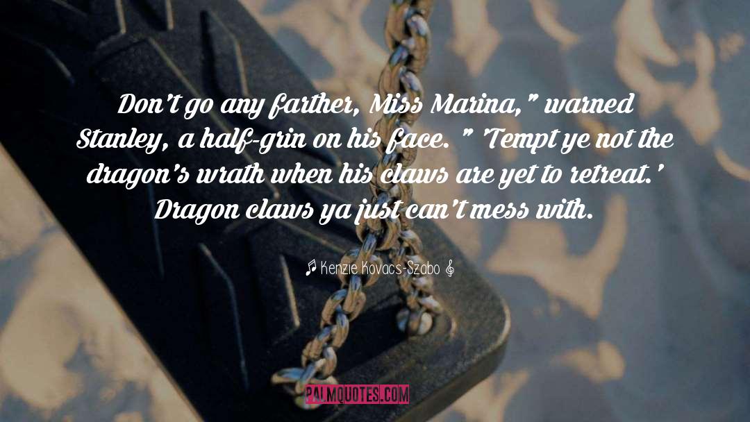 Festus The Dragon quotes by Kenzie Kovacs-Szabo