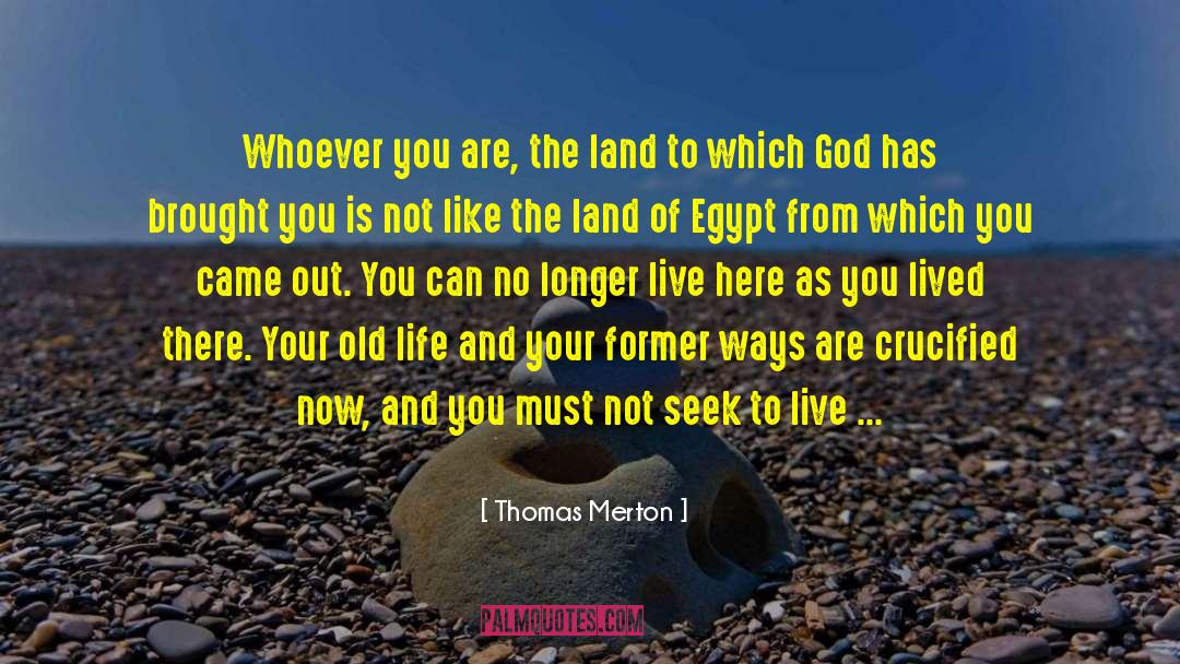 Feta Bread quotes by Thomas Merton