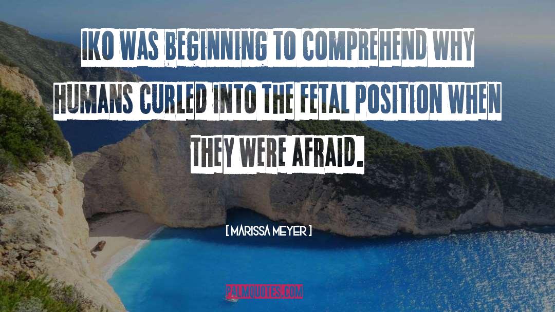 Fetal quotes by Marissa Meyer