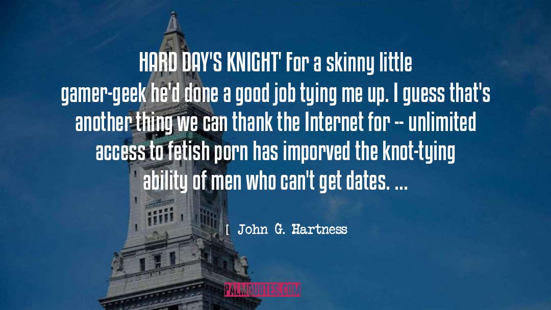 Fetish quotes by John G. Hartness