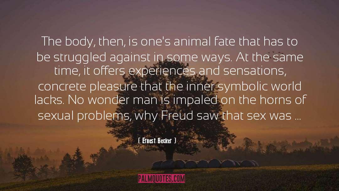 Fetishization quotes by Ernest Becker