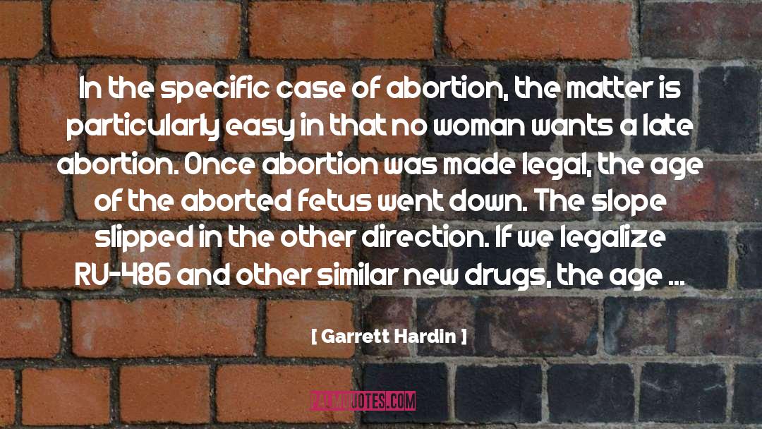 Fetus quotes by Garrett Hardin