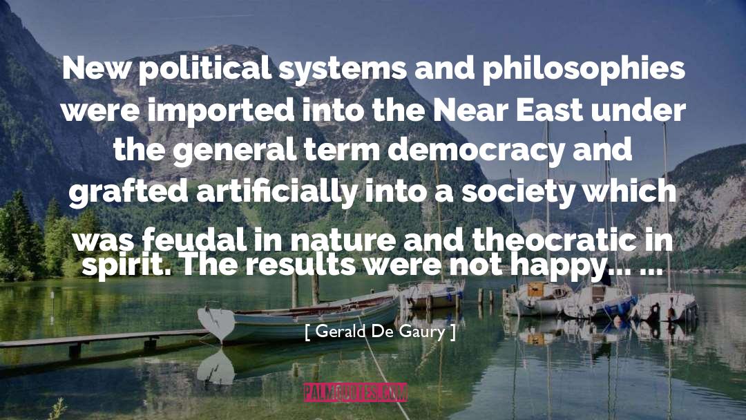Feudal quotes by Gerald De Gaury