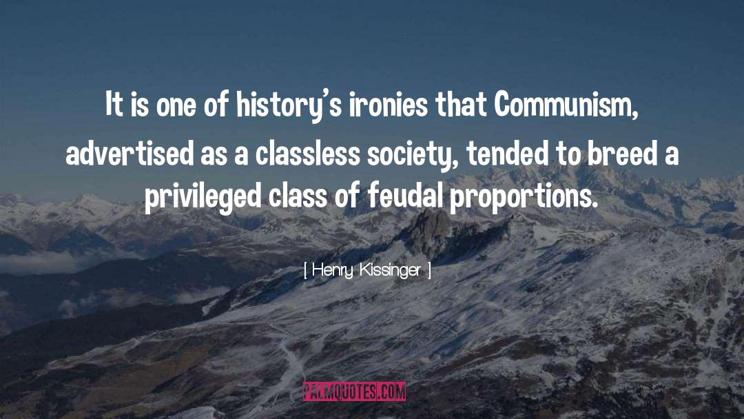 Feudal quotes by Henry Kissinger