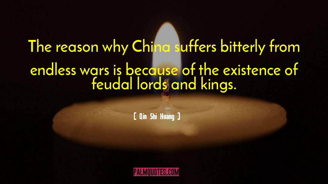 Feudal quotes by Qin Shi Huang