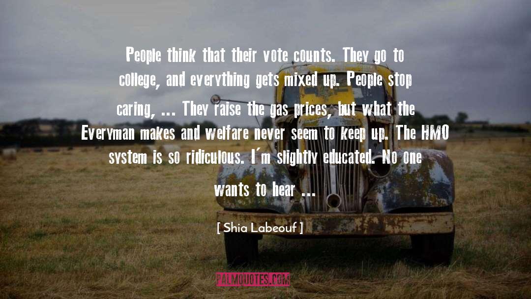 Feudal System quotes by Shia Labeouf