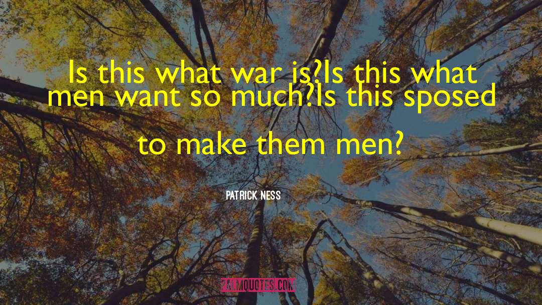 Feudal War quotes by Patrick Ness