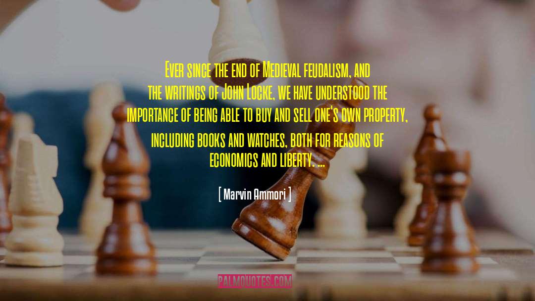 Feudalism 4 quotes by Marvin Ammori